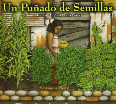 Un Punado de Semillas = A Handful of Seeds (Libros de América)